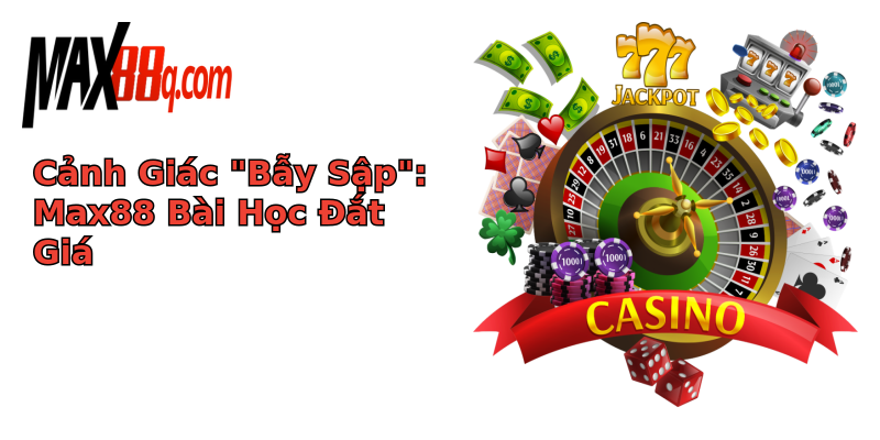 Rút Tiền USDT Bị Lỗi Max88 - Đừng Để Mắc Kẹt Trong Khó Khăn 6 canh giac bay sap max88 bai hoc at gia