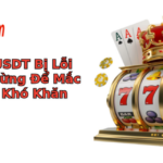 Rút Tiền USDT Bị Lỗi Max88 - Đừng Để Mắc Kẹt Trong Khó Khăn 3 rut tien usdt bi loi max88 ung e mac ket trong kho khan